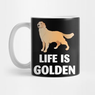 Golden Retriever Life is Golden Mug